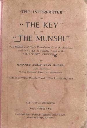 The interpreter;: Or, The key to the munshi; the English and Urdu translation of all the exercise...