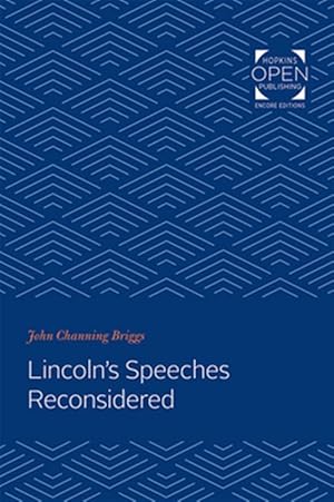 Bild des Verkufers fr Lincoln's Speeches Reconsidered zum Verkauf von GreatBookPrices