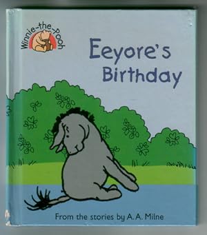 Bild des Verkufers fr Eeyore's Birthday zum Verkauf von The Children's Bookshop