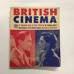 Seller image for BRITISH CINEMA: AN ILLUSTRATED GUIDE. for sale by Any Amount of Books