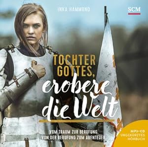 Seller image for Tochter Gottes, erobere die Welt - Hrbuch, Audio-CD, MP3 for sale by AHA-BUCH GmbH