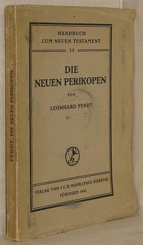 Die neuen Perikopen (der Eisenacher Kirchenkonferenz von 1896) für die theologische Praxis erläut...