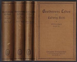 Beethovens Leben. Zweite, völlig neu bearbeitete Auflage von Dr. Paul Sakolowsski. Drei Bände in ...