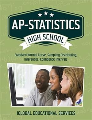 Immagine del venditore per AP-Statistics: High School Math Tutor Lesson Plans: Standard Normal Curve, Sampling Distributing, Inferences, Confidence Intervals venduto da GreatBookPrices
