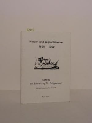 Immagine del venditore per Kinder- und Jugendliteratur 1698 - 1950. Katalog der Sammlung Th. Brggemann. Ein bibliographischer Versuch. venduto da Kunstantiquariat Rolf Brehmer