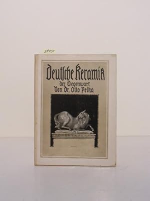 Seller image for Deutsche Keramik der Gegenwart. for sale by Kunstantiquariat Rolf Brehmer