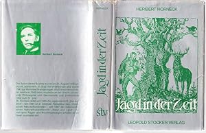 Image du vendeur pour Jagd in der Zeit. berblick und Deutung - 25 Jahre sterreichische Jagdgeschichte. mis en vente par Antiquariat Krikl