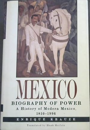 Bild des Verkufers fr Mexico: Biogaphy of Power zum Verkauf von Chapter 1