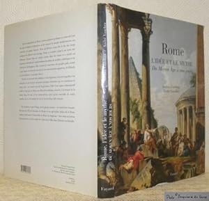 Image du vendeur pour Rome. L'ide et le mythe du Moyen ge  nos jours. mis en vente par Bouquinerie du Varis