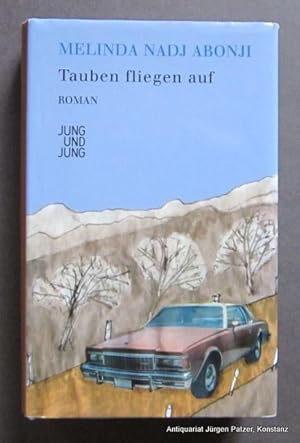 Imagen del vendedor de Tauben fliegen auf. Roman. 5. Auflage. Salzburg, Jung u. Jung. 2010. 314 S., 2 Bl. Or.-Pp. mit Schutzumschlag. (ISBN 9783902497789). a la venta por Jrgen Patzer