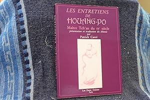 LES ENTRETIENS de HOUANG-PO Maître Tch'an du IXe siècle. Présentation, et traduction du chinois p...