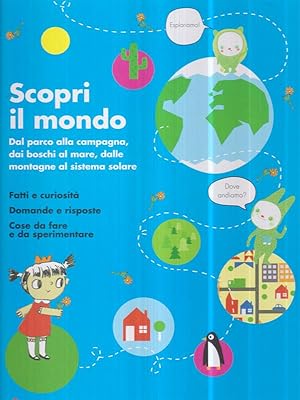 Imagen del vendedor de Scopri il mondo a la venta por Librodifaccia