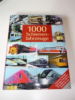 1000 Schienenfahrzeuge.