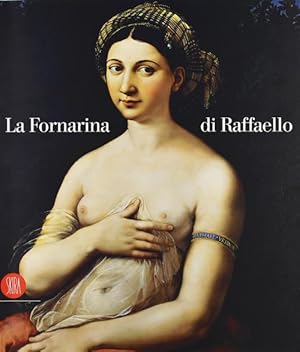 Immagine del venditore per La Fornarina Di Raffaello venduto da Piazza del Libro