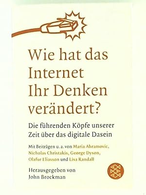 Seller image for Wie hat das Internet Ihr Denken verndert? Die fhrenden Kpfe unserer Zeit ber das digitale Dasein for sale by Leserstrahl  (Preise inkl. MwSt.)