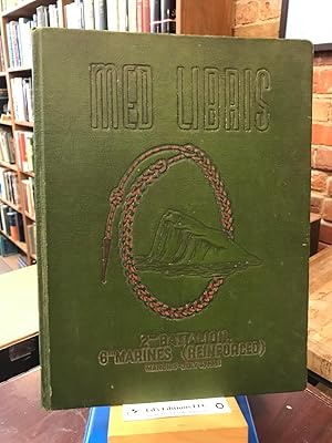 Bild des Verkufers fr Med Libris: 2nd Battalion, 6th Marines (Reinforced), March 5-July 6, 1951 zum Verkauf von Ed's Editions LLC, ABAA