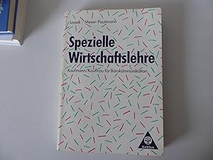 Seller image for Spezielle Wirtschaftslehre Kaufmann / Kauffrau fr Brokummunikation. Softcover for sale by Deichkieker Bcherkiste