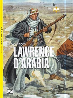 Bild des Verkufers fr Lawrence d'Arabia zum Verkauf von Librodifaccia