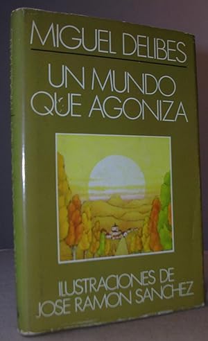 Imagen del vendedor de UN MUNDO QUE AGONIZA. Introducción y adaptación del texto Ramón García Domínguez a la venta por LLIBRES del SENDERI