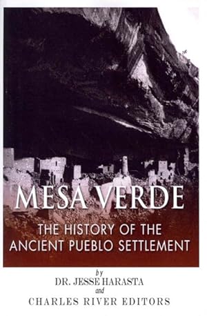 Seller image for Mesa Verde : The History of the Ancient Pueblo Settlement for sale by GreatBookPrices