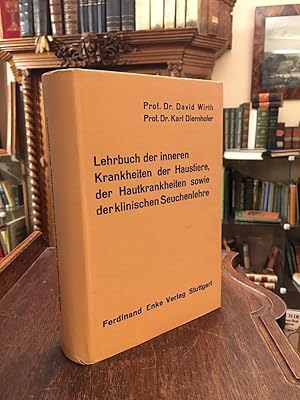 Lehrbuch der inneren Krankheiten der Haustiere einschliesslich der Hautkrankheiten sowie der klin...