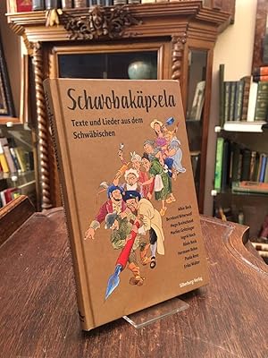 Bild des Verkufers fr Schwobakpsela : Texte und Lieder aus dem Schwbischen. zum Verkauf von Antiquariat an der Stiftskirche