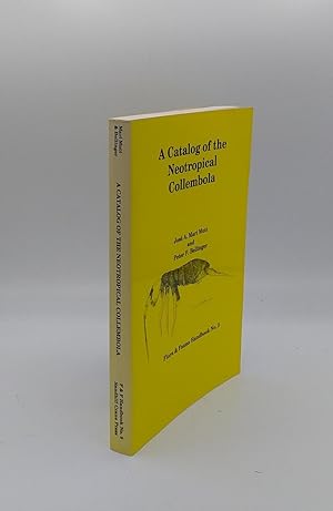 Seller image for A CATALOG OF THE NEOTROPICAL COLLEMBOLA for sale by Rothwell & Dunworth (ABA, ILAB)