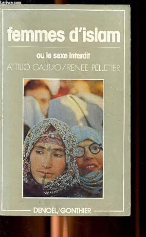 Bild des Verkufers fr Femmes d'islam ou le sexe interdit zum Verkauf von Le-Livre