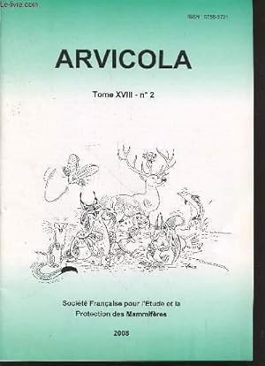 Image du vendeur pour Arvicola Tome XVIII - n2 - 2008. Sommaire : Plan de restauration des Chiroptres : suivi des populations des espces juges prioritaires Annes 1999  2003 - Bibliographie Mammalogique Franaise 2004-2005 - etc. mis en vente par Le-Livre