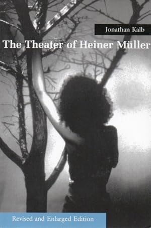 Bild des Verkufers fr The Theater of Heiner Muller zum Verkauf von San Francisco Book Company