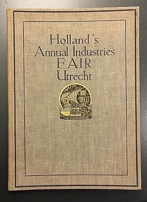 Holland's Annual Industries Fair Utrecht.