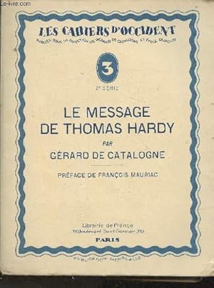Bild des Verkufers fr Les cahiers d'Occident N3- Le message de Thomas Hardy zum Verkauf von Le-Livre