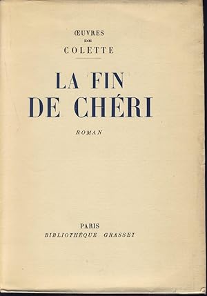 Oeuvres de Colette: La fin de chéri