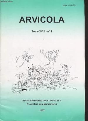 Image du vendeur pour Arvicola Tome XVIII - n1 - 2007. Sommaire: Chiroptres de Martinique : contribution  la connaissance du Glossophage de la Barbade - Nouvelle donne de Musaraigne alpine - Une nouvelle espce de Mammifres en Camargue : La Martre des pins - etc. mis en vente par Le-Livre