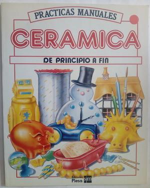 Seller image for Cermica de principio a fin for sale by Librera Ofisierra