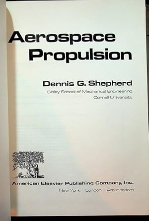 Imagen del vendedor de Aerospace Propulsion a la venta por Kuenzig Books ( ABAA / ILAB )