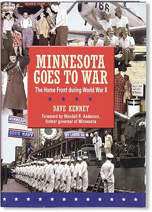 Seller image for Minnesota Goes to War: The Home Front During WWII for sale by Lorne Bair Rare Books, ABAA