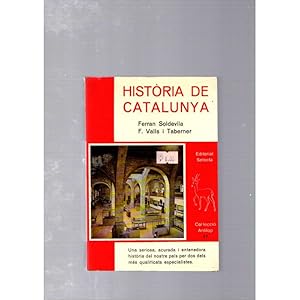 Imagen del vendedor de Histria de Catalunya / Ferran Soldevila, F. Valles i Taberner a la venta por LLIBRERIA TECNICA