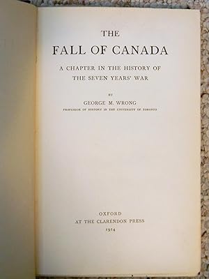 THE FALL OF CANADA A CHAPTER IN THE HISTORY OF THE SEVEN YEARS' WAR