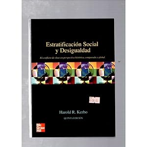 Image du vendeur pour Estratificacin Social y Desigualdad / Harold R. Kerbo mis en vente par LLIBRERIA TECNICA
