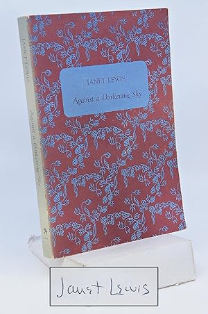 Against a Darkening Sky (Signed by the author)