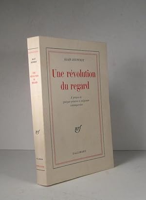 Image du vendeur pour Une rvolution du regard.  propos de quelques peintres et sculpteurs contemporains mis en vente par Librairie Bonheur d'occasion (LILA / ILAB)