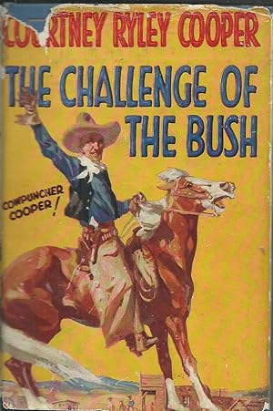 Challenge of the Bush