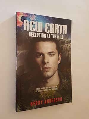 New Earth: Deception at the Mill