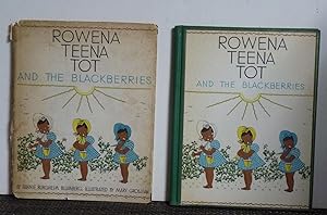 Imagen del vendedor de Rowena Teena Tot And The Blackberries a la venta por Jans Collectibles: Vintage Books