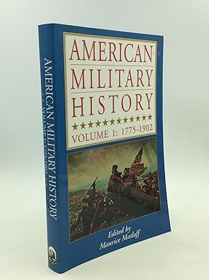 Seller image for AMERICAN MILITARY HISTORY Volume 1: 1775-1902 for sale by Kubik Fine Books Ltd., ABAA