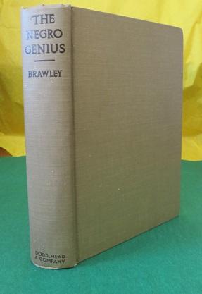 Seller image for THE NEGRO GENIUS: A New Appraisal of the Achievement of the American Negro in Literature and the Fne Arts for sale by By The Way Books