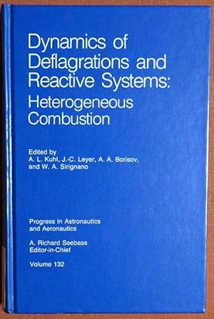Seller image for Dynamics of Deflagrations and Reactive Systems: Heterogeneous Combustion (Progress in Astronautics and Aeronautics) for sale by GuthrieBooks