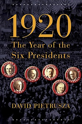 Seller image for 1920: The Year of the Six Presidents (Paperback or Softback) for sale by BargainBookStores
