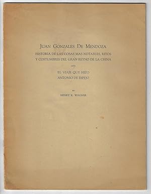 Juan Gonzales de Mendoza, Historia de las Cosas Mas Notables, Ritos y Costumbres del Gran Reyno d...